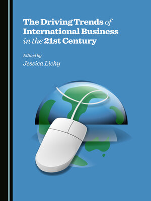 cover image of The Driving Trends of International Business in the 21st Century